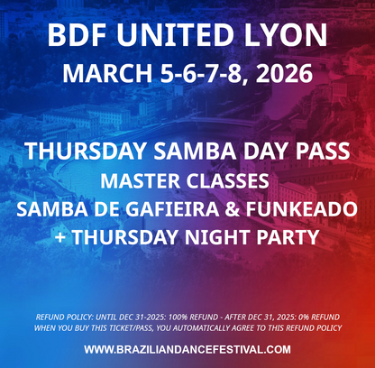 THURSDAY DAY PASS SAMBA MASTER CLASSES & NIGHT PARTY